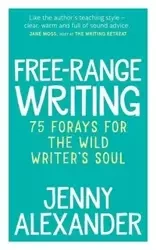 Free-Range Writing - Alexander Jenny