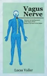 VAGUS NERVE - Lucas Voller