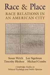 Race and Place - Susan Welch