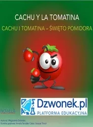 audiobook CACHU i Tomatina. Bajka hiszpańsko-polska dla dzieci 5-7 lat, polsko- i hiszpańskojęzycznych. Ebook audio. - Magdalena Zalewska