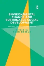 Environmental Change and Sustainable Social Development - Hessle Sven