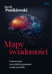 Mapy świadomości (Wersja elektroniczna (PDF)) - Jacek Ponikiewski