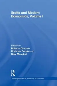 Sraffa and Modern Economics, Volume I - Ciccone Roberto