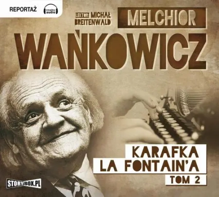 audiobook Karafka La Fontaine’a Tom 2 - Melchior Wańkowicz