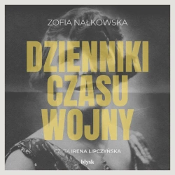 audiobook Dzienniki czasu wojny - Zofia Nałkowska