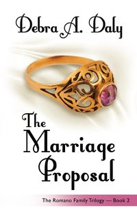 The Marriage Proposal - Daly Debra A.