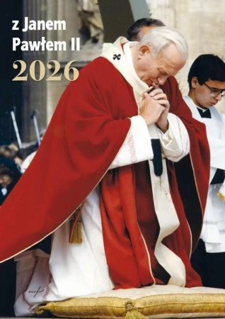 Kalendarz 2026 ścienny z Janem Pawłem II - praca zbiorowa
