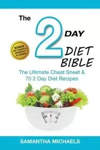 2 Day Diet Bible - Samantha Michaels