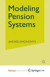Modeling Pension Systems - Simonovits A.