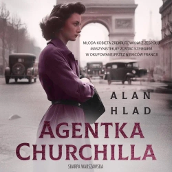 audiobook Agentka Churchilla - Alan Hlad