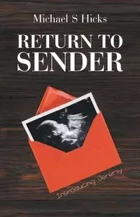 Return to Sender - Michael Hicks S