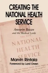 Creating the National Health Service - Marvin Rintala