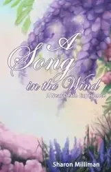 A Song in the Wind - Sharon Milliman