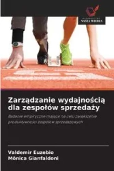 Zarządzanie wydajnością dla zespołów sprzedaży - Euzebio Valdemir