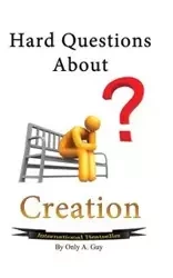 Hard Questions About Creation - Guy Only A.