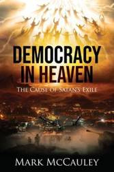 Democracy In Heaven - Mark McCauley