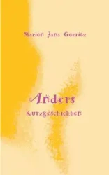 Anders - Marion Jana Goeritz