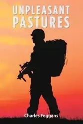 Unpleasant Pastures - Charles Feggans
