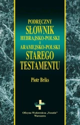 Podręczny słownik hebr-pol i aram-pol ST - Piotr Briks