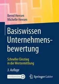Basiswissen Unternehmensbewertung - Heesen Bernd