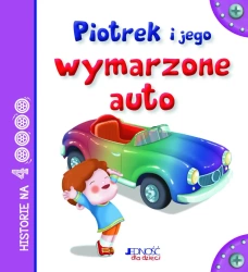 Piotrek i jego wymarzone auto - Anastasia Zanoncelli