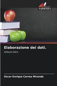 Elaborazione dei dati - Miranda Oscar Enrique Correa