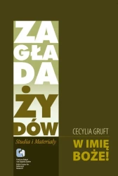 eBook W Imię Boże! Pamiętnik Cesi Gruft - Cecylia Gruft, oprac. Łukasz Biedka epub mobi
