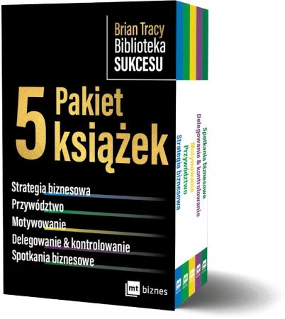 Pakiet Brian Tracy Biblioteka Sukcesu.  Strategia biznesowa / Przywództwo / Motywowanie / Delegowanie&Kontrolowanie / Spotkania biznesowe wyd. 2 - Brian Tracy