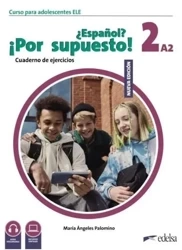 Espanol por supuesto nuevo 2 A2 ćwiczenia - Maria Angeles Palomino