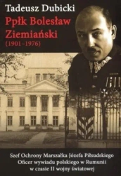 Ppłk Bolesław Ziemiański (1901-1976) - Tadeusz Dubicki