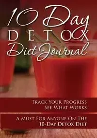 10-Day Detox Diet Journal - Publishing LLC Speedy