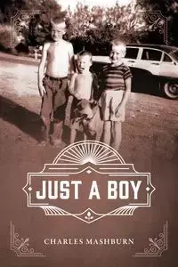Just a Boy - Charles Mashburn