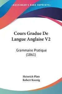 Cours Gradue De Langue Anglaise V2 - Plate Heinrich