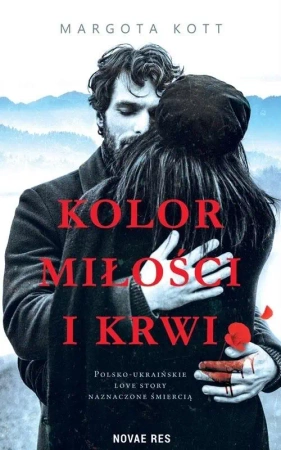 Kolor miłości i krwi - Margota Kott