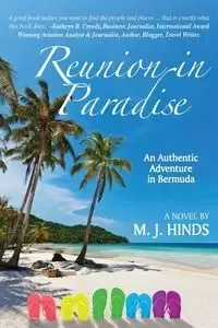 Reunion in Paradise - Hinds M. J.