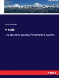 Mosaik - Alfred Meißner