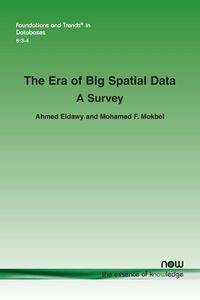 The Era of Big Spatial Data - Ahmed Eldawy