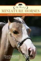 The Book of Miniature Horses - Donna Smith Campbell