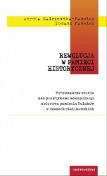 eBook Rewolucja w pamięci historycznej - Dorota Malczewska-Pawelec