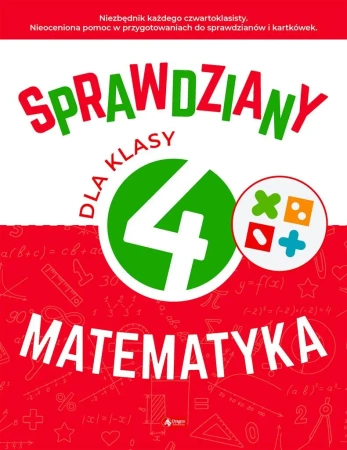 Sprawdziany dla klasy 4. Matematyka - Halina Juraszczyk, Renata Morawiec