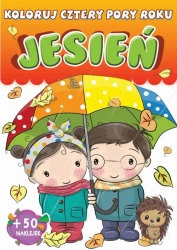 Jesień. Koloruj cztery pory roku - praca zbiorowa