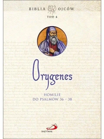 Homilie do Psalmów 36-38 - praca zbiorowa