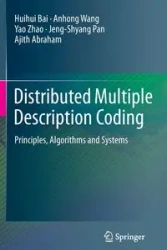 Distributed Multiple Description Coding - Bai Huihui