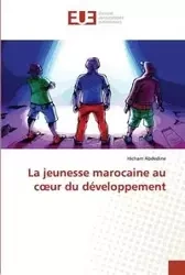 La jeunesse marocaine au c ur du développement - ABDEDINE-H