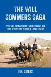 The Will Sommers Saga - Siders F M