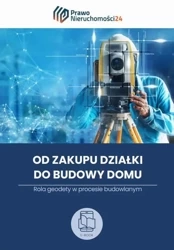 eBook Od zakupu działki do budowy domu. Rola geodety w procesie budowlanym - Praca Zbiorowa