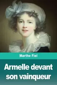 Armelle devant son vainqueur - Fiel Marthe