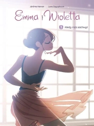 Emma i Wioletta T.3 Kiedy mija zachwyt - Jrme Hamon