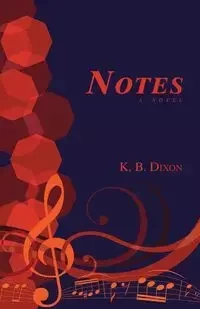 Notes - Dixon K. B.