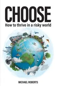 Choose - Michael Roberts